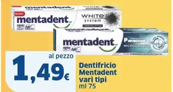 Sigma Dentifricio Mentadent vari tipi ml 75 offerta
