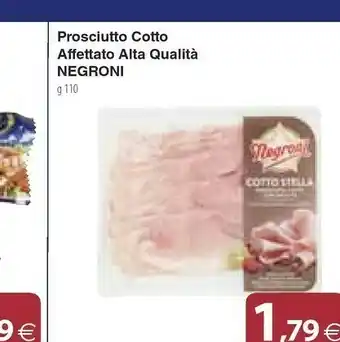Docks Cash&Carry Negroni Cotto Stella Prosciutto Cotto Alta Qualità 110 G(ml) offerta