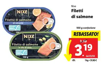 Lidl Nixe Filetti di salmone 100 g confezione offerta