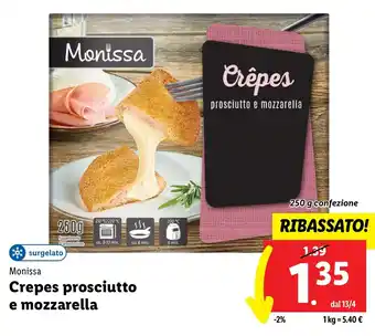 Lidl Monissa Crepes prosciutto e mozzarella 250 g confezione offerta