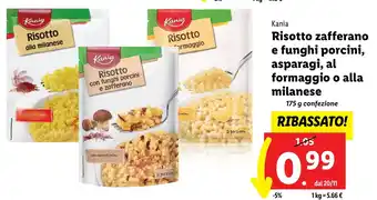 Lidl Kania Risotto zafferano e funghi porcini, asparagi, al formaggio o alla milanese 175 g confezione offerta