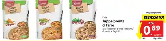 Lidl Kania Zuppe pronte di farro alla Toscana/ d'orzo e legumi/ di pasta e fagioli 110 g confezione offerta