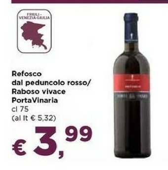 Porta Vinaria Refosco Dal Peduncolo Rosso/ Raboso Vivace