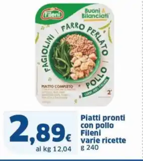 Sigma Piatti pronti con pollo Fileni varie ricette offerta