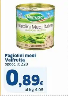 Sigma Fagiolini medi Valfrutta sgocc. g 220 offerta