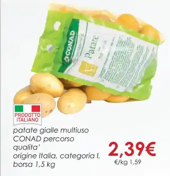 Conad patate gialle multiuso CONAD 1,5 kg offerta