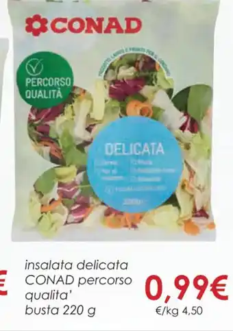 Conad insalata delicata CONAD 220 g offerta