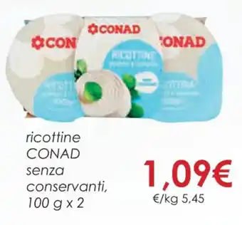 Conad ricottine CONAD 100 g x 2 offerta