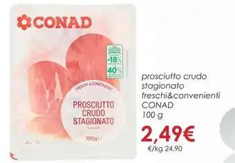 Conad prosciutto crudo stagionato freschi&convenienti CONAD 100 g offerta