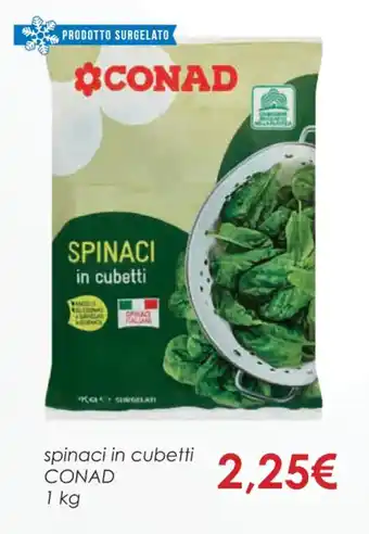 Conad spinaci in cubetti CONAD 1 kg offerta