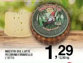 Sigma Maestri Del Latte Pecorino Favarello offerta