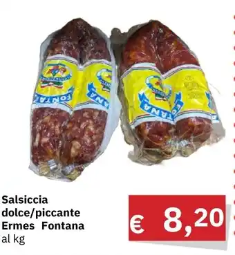 Salsiccia dolce/piccante Ermes Fontana