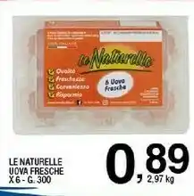 Sigma Le Naturelle Uova Fresche offerta