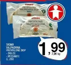 Sigma Sigma Valpadana Provolone Dop offerta