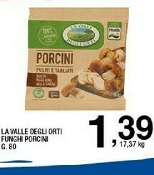 Sigma La Valle degli Orti Funghi Porcini offerta
