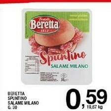 Sigma Beretta Lo Spuntino Salame Milano Gusto Classico 30 G(ml) offerta