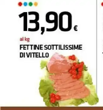 Superconti Fettine Sottilissime Di Vitello offerta