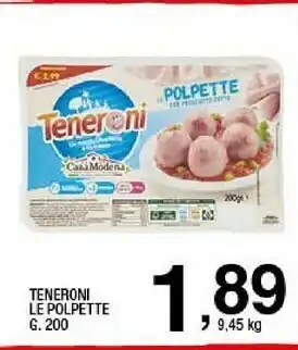 Sigma Casa Modena Teneroni Le Polpette 200 G offerta