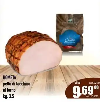 Del Prete Distribuzioni KOMETA petto di tacchino al forno offerta