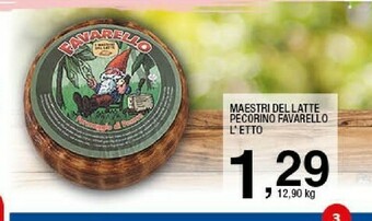 Sigma I maestri del latte Pecorino Favarello offerta
