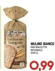 Gran Risparmio Mulino Bianco Pan Bauletto offerta
