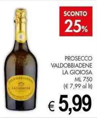PrestoFresco PROSECCO VALDOBBIADENE LA GIOIOSA ML 750 offerta