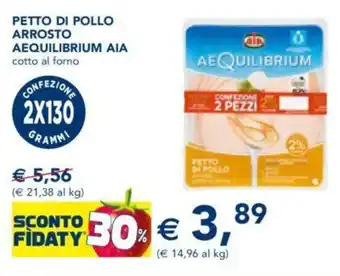 Esselunga PETTO DI POLLO ARROSTO AEQUILIBRIUM AIA offerta