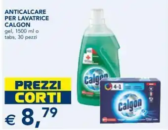 ANTICALCARE PER LAVATRICE CALGON gel, 1500 ml o tabs, 30 pezzi