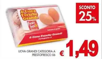 PrestoFresco UOVA GRANDI CATEGORIA A PRESTOFRESCO X6 offerta