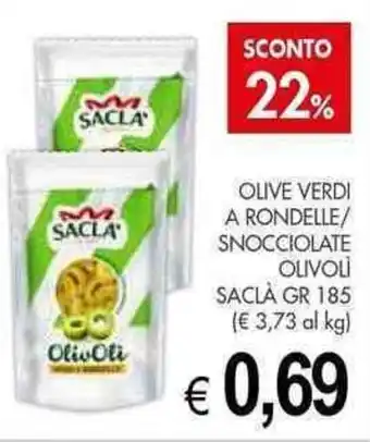 PrestoFresco OLIVE VERDI A RONDELLE/ SNOCCIOLATE OLIVOLI SACLÀ GR 185 offerta