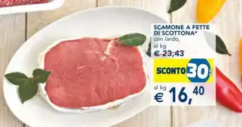 Esselunga SCAMONE A FETTE DI SCOTTONA offerta