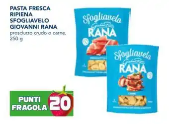 Esselunga PASTA FRESCA RIPIENA SFOGLIAVELO GIOVANNI RANA 250 g offerta