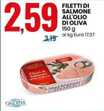 Eurospin FILETTI DI SALMONE ALL'OLIO DI OLIVA 150 g offerta