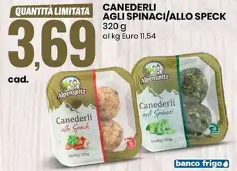 Eurospin CANEDERLI AGLI SPINACI/ALLO SPECK 320 g offerta