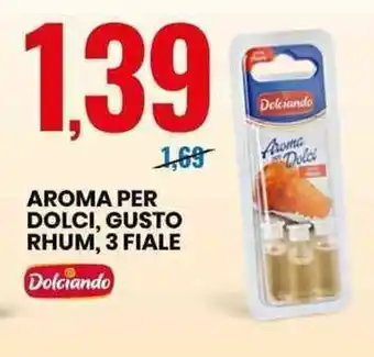 Eurospin AROMA PER DOLCI, GUSTO RHUM, 3 FIALE offerta