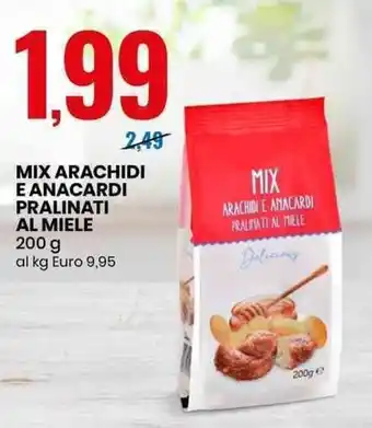 Eurospin MIX ARACHIDI E ANACARDI PRALINATI AL MIELE 200 g offerta