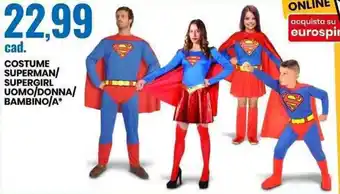 Eurospin COSTUME SUPERMAN/ SUPERGIRL UOMO/DONNA/ BAMBINO/A offerta