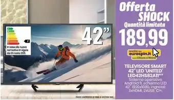 Eurospin TELEVISORE SMART 42" LED 'UNITED' LED42HS82A11 offerta