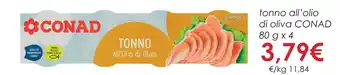 Conad tonno all'olio di oliva CONAD 80 g x 4 offerta