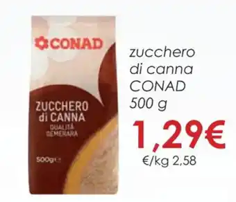 Conad zucchero di canna CONAD 500 g offerta