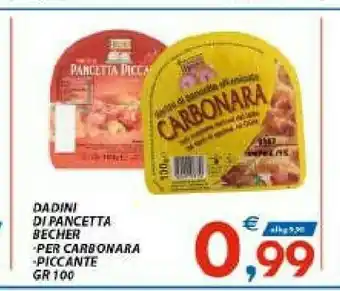 Vivo Supermercati Bechèr Dadini Di Pancetta offerta