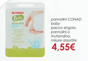 Conad pannolini CONAD baby pacco singolo, pannolini o mutandina, misure assortite offerta