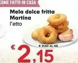 Eurospar Martina Mela Dolce Fritta offerta