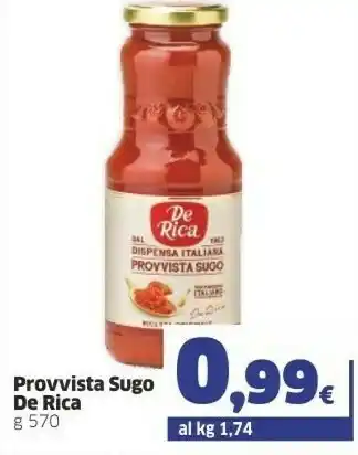 Sigma De rica Provvista Per Il Tuo Sugo 570 G(ml) offerta