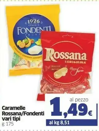 Sigma Rossana/Fondenti Caramelle offerta
