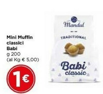 Metà Mandul Mini Muffin Classici Babi offerta