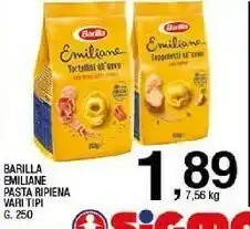 Sigma Barilla Emiliane Pasta Ripiena 250 G offerta