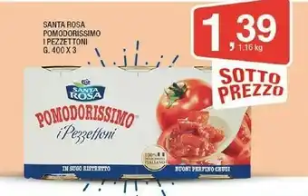 Sigma Santa rosa Pomodorissimo I Pezzettoni 1200 G(ml) offerta
