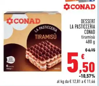 Conad Superstore DESSERT LA PASTICCERIA CONAD tiramisù 480 g offerta