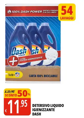 Tigros DETERSIVO LIQUIDO IGIENIZZANTE DASH offerta